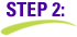 Step 2